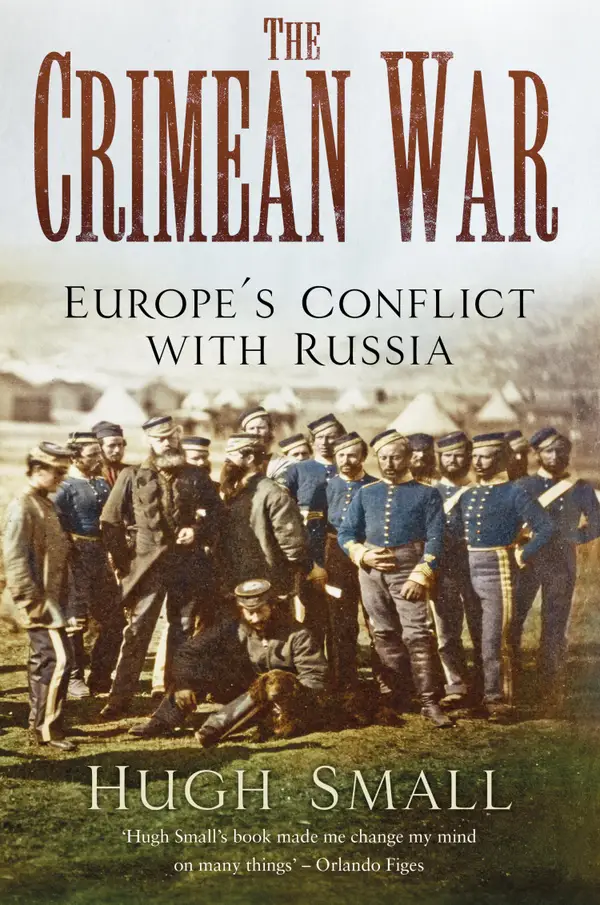 The Crimean War : Europe's Conflict with Russia