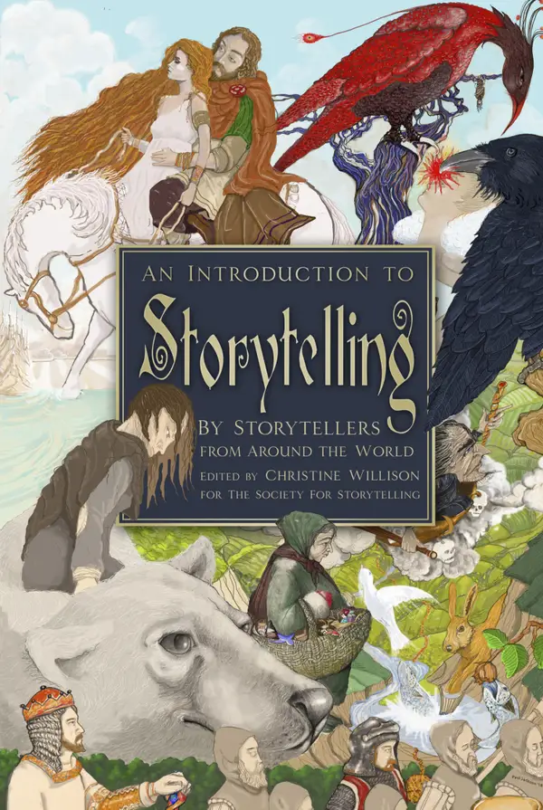 An Introduction to Storytelling : By Storytellers from Around the World