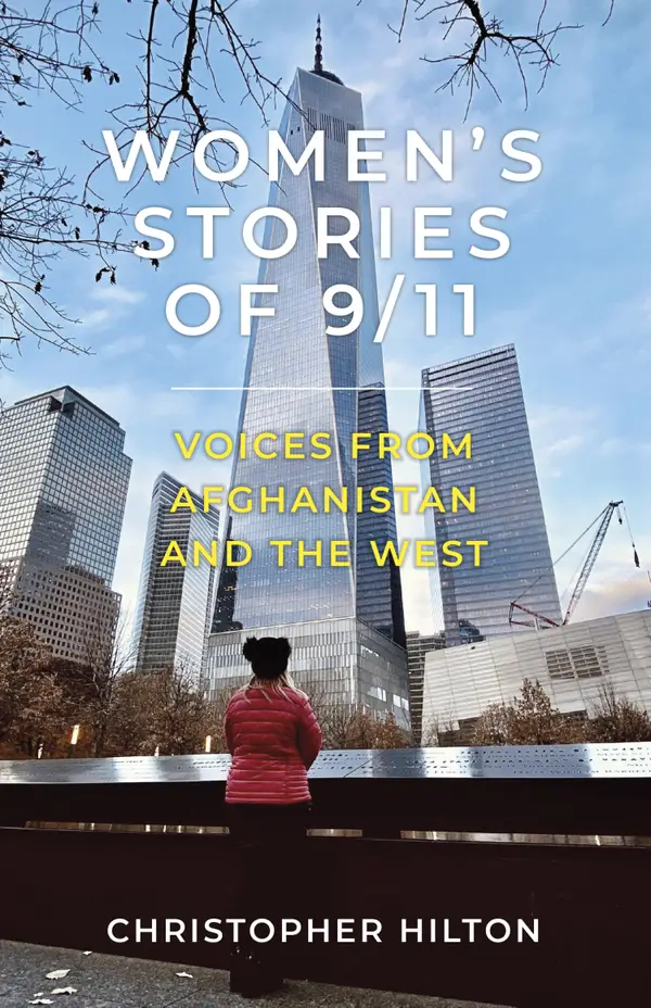 Women's Stories of 9/11 : Voices from Afghanistan and the West