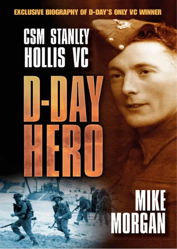 D-Day Hero : CMS Stanley Hollis VC