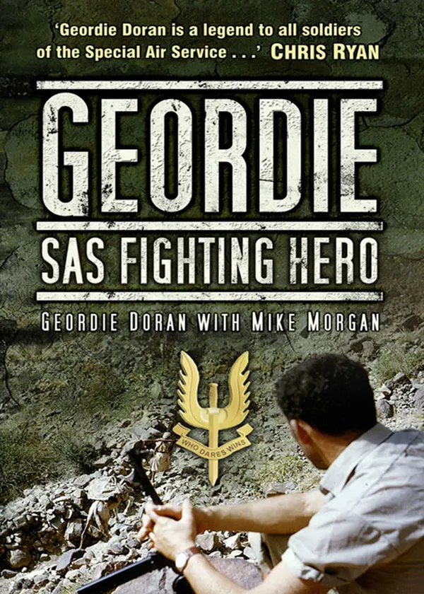 Geordie : SAS Fighting Hero