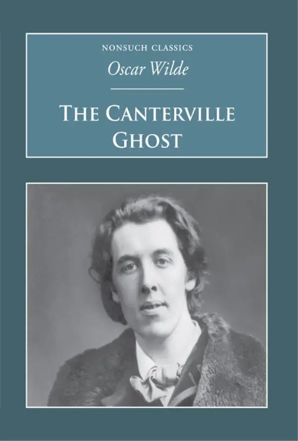 The Canterville Ghost : Nonsuch Classics