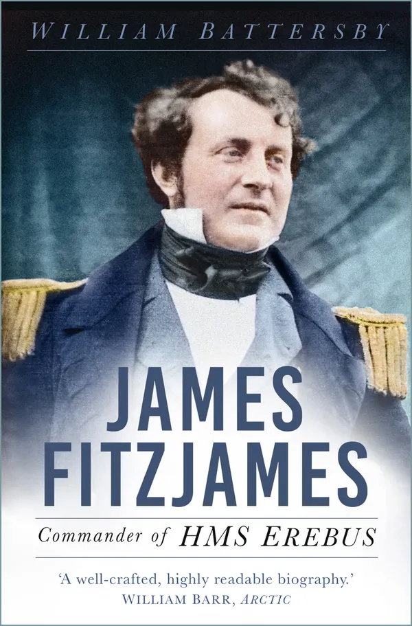 James Fitzjames : Commander of HMS Erebus