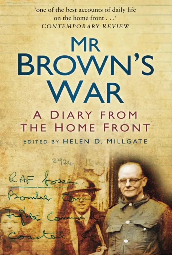 Mr Brown's War : A Diary from the Home Front