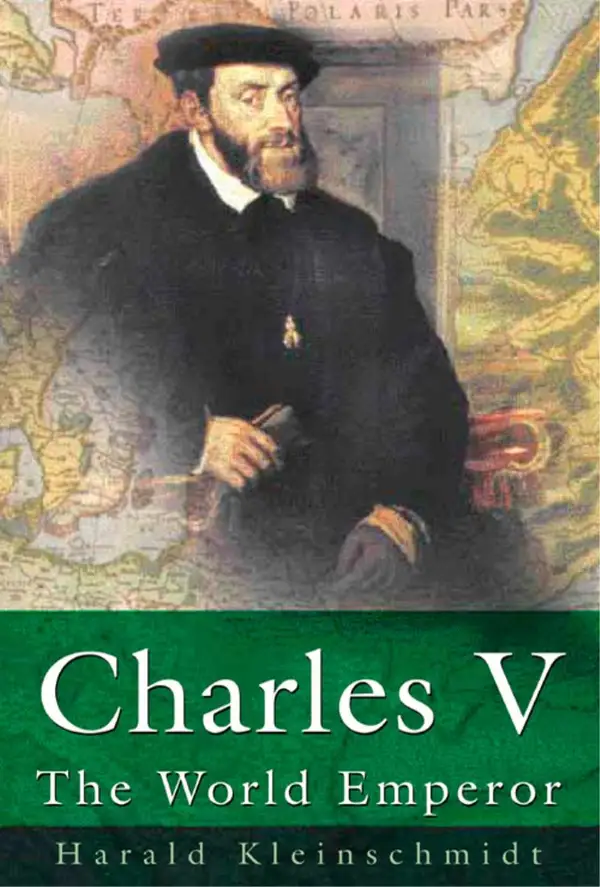 Charles V : The World Emperor