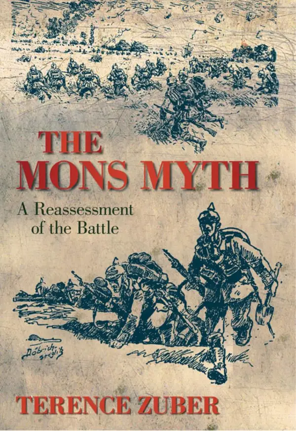 The Mons Myth : A Reassessment of the Battle