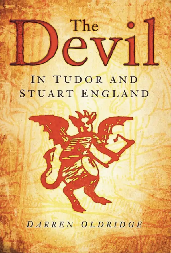 The Devil in Tudor and Stuart England : In Tudor and Stuart England