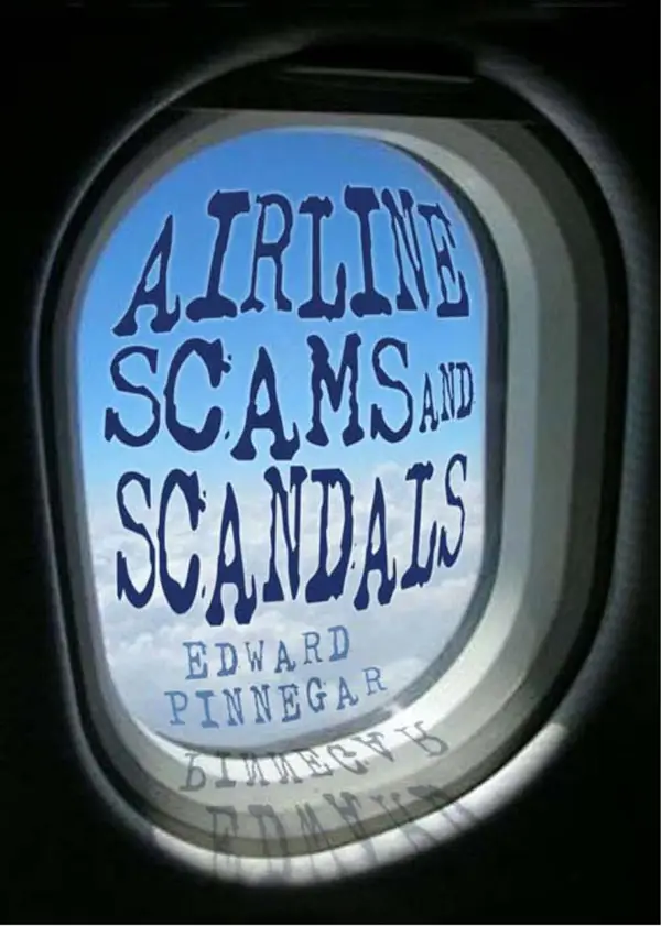Airline Scams and Scandals