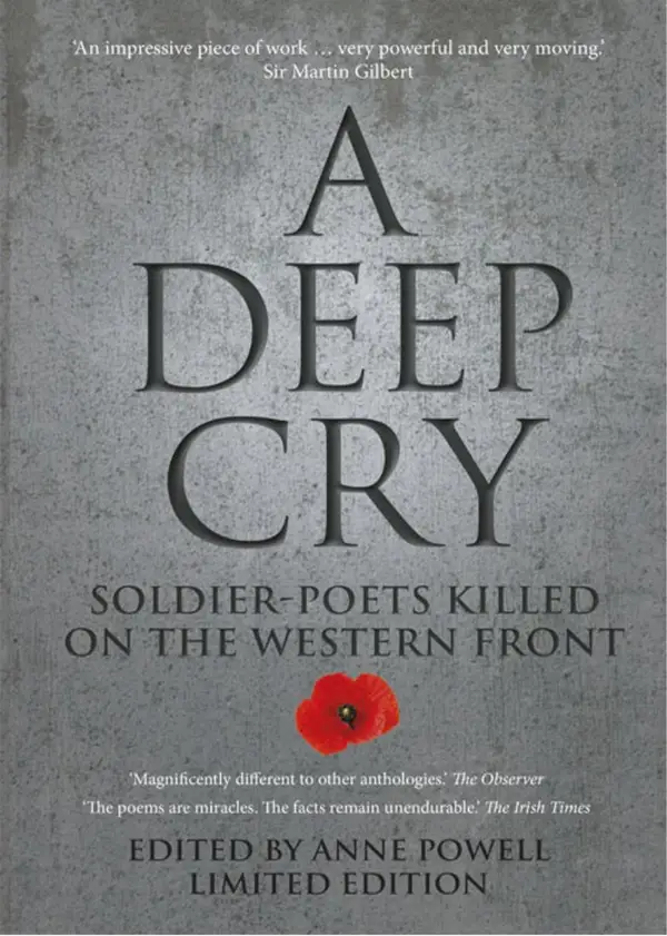 A Deep Cry : Soldier-poets Killed on the Western Front