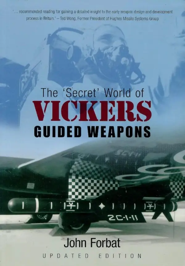 The 'Secret' World of Vickers Guided Weapons