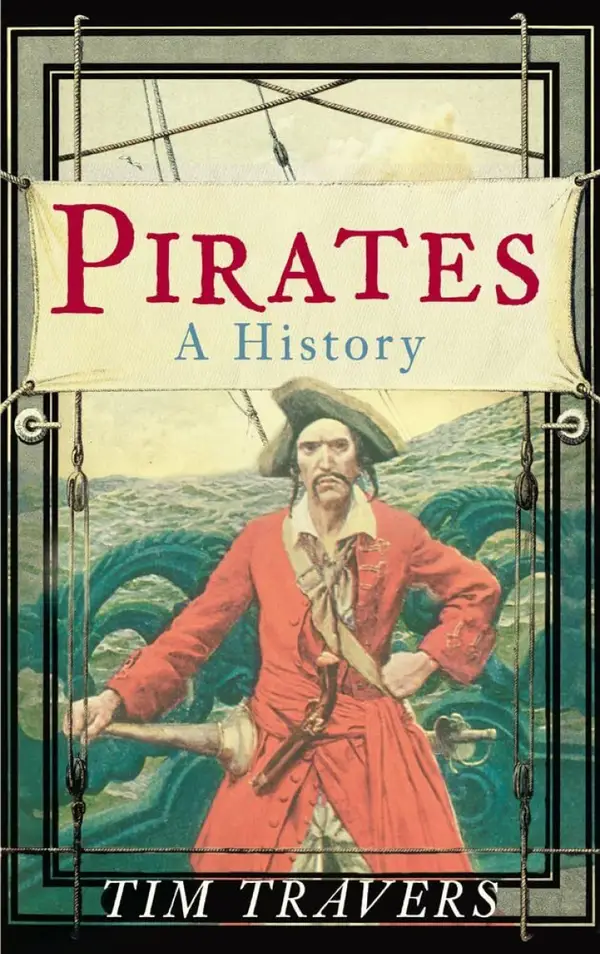 Pirates: A History : A History