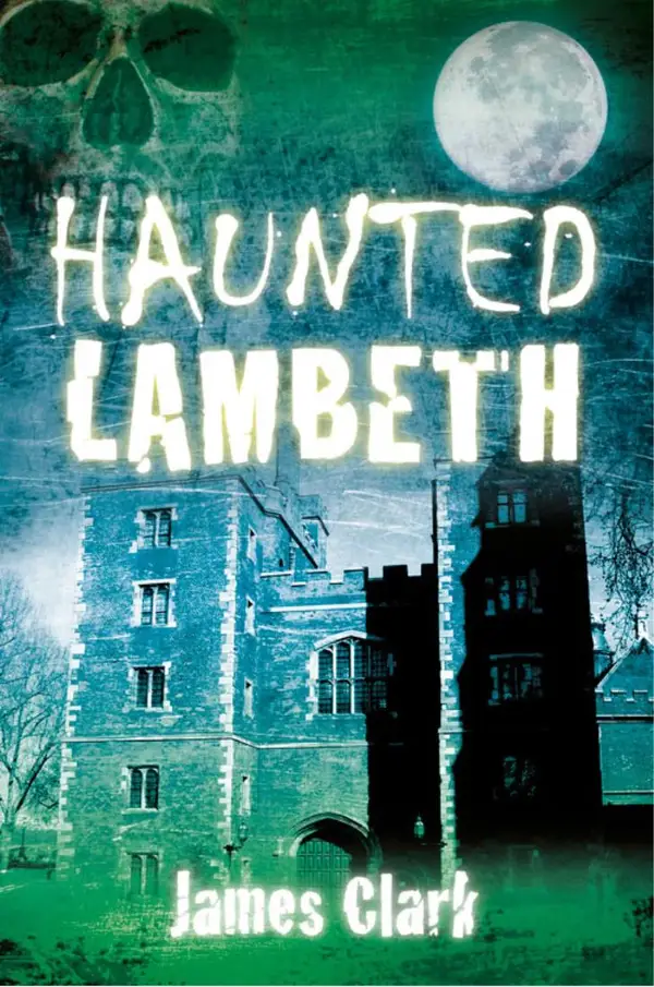 Haunted Lambeth