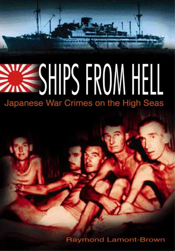 Ships from Hell : Japanese War Crimes on the High Seas