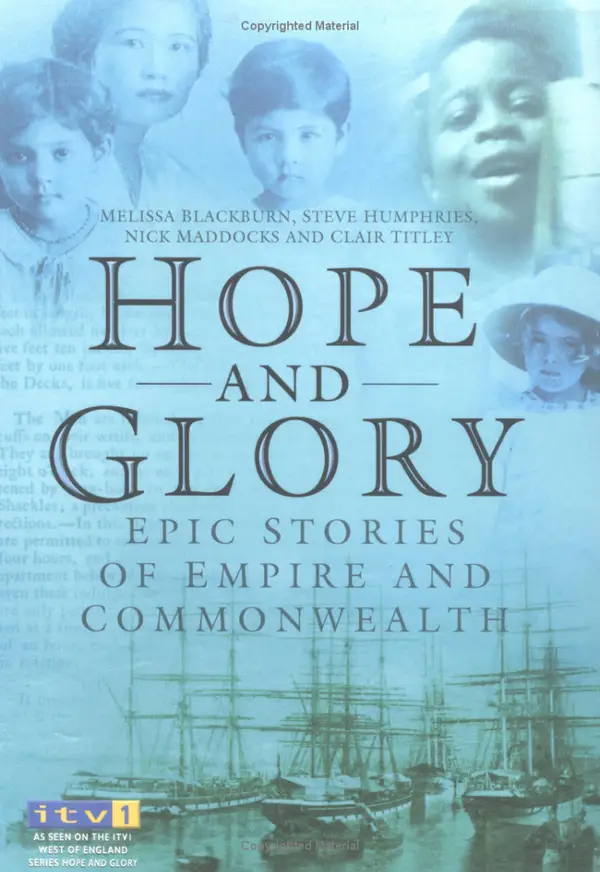 Hope and Glory : Epic Stories of Empire and Commonweath
