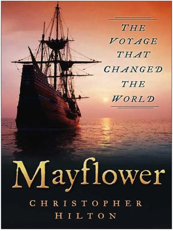 Mayflower : The Voyage that Changed the World