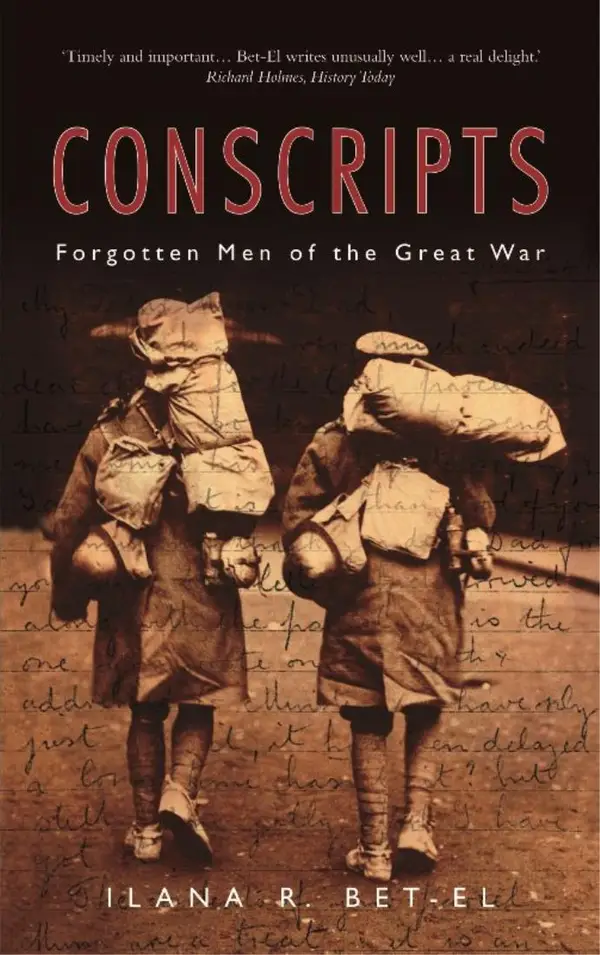 Conscripts : Forgotten Men of the Great War