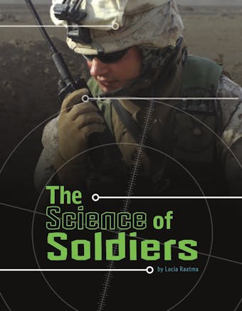 The Science of Soldiers - undefined