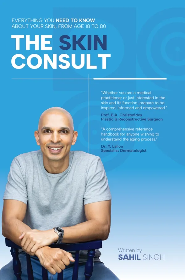 The Skin Consult : Everything you need to know about your skin, from age 18 to 80