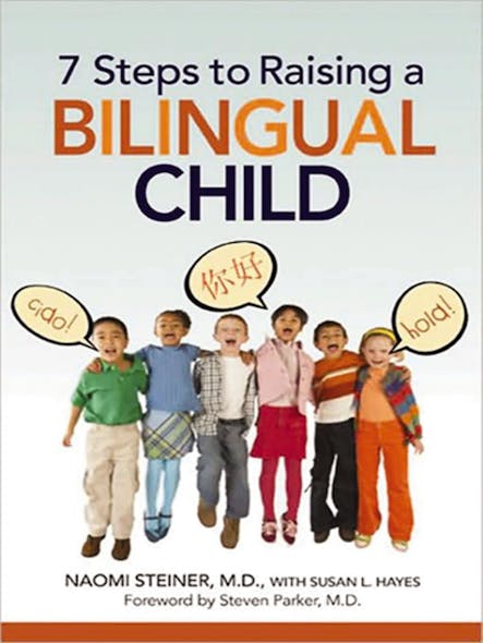 7 Steps To Raising A Bilingual Child