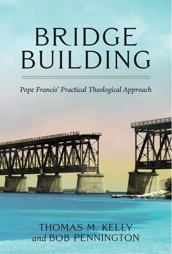 Bridge Building : Pope Francis' Practical Theological Approach