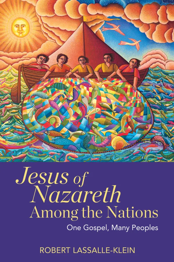 Jesus of Nazareth Among the Nations : One Gospel, Many Peoples