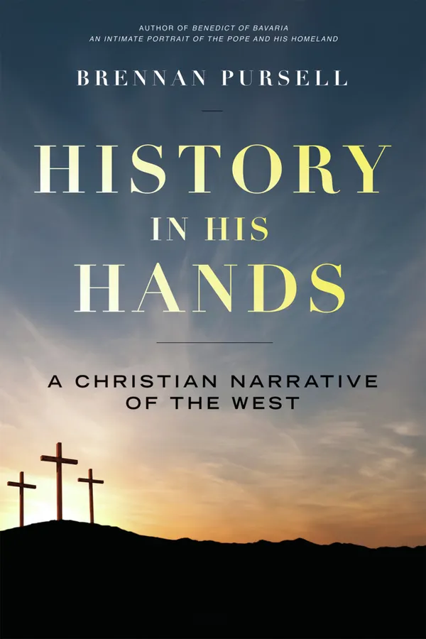 History in His Hands : A Christian Narrative of the West