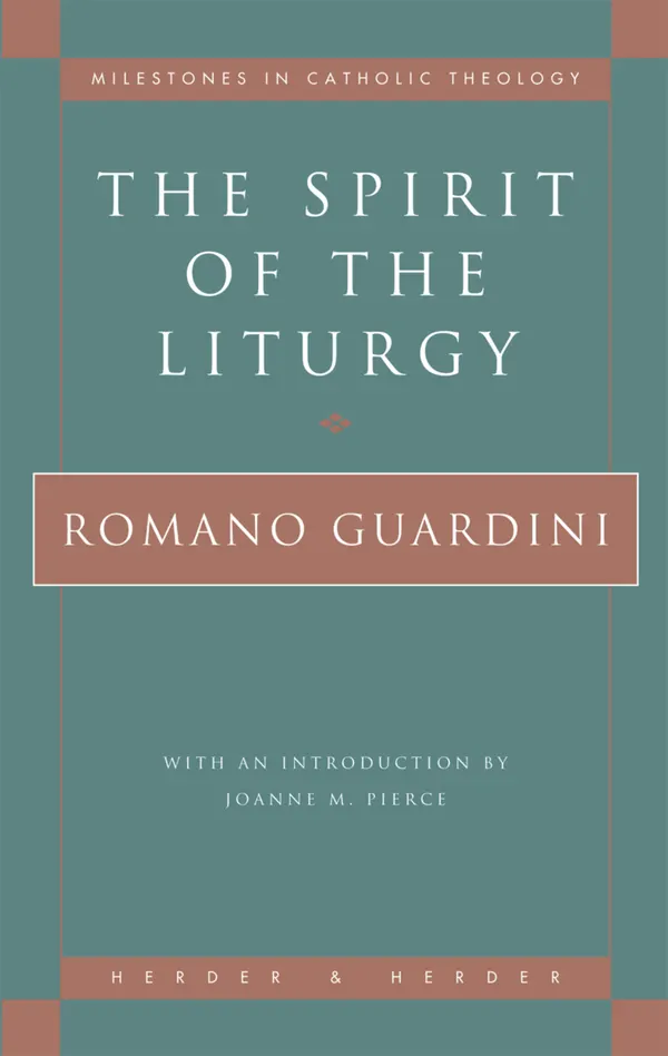 The Spirit of the Liturgy