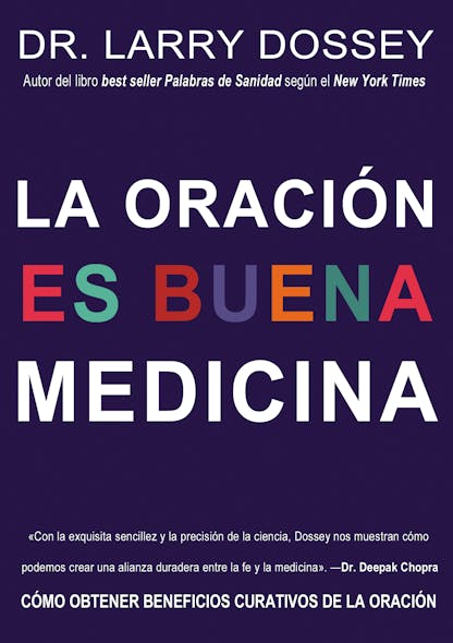 Oración Es Buena Medicina : Cómo Cosechar Los Beneficios Curativos D