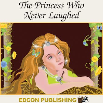 The Princess Who Never Laughed - undefined
