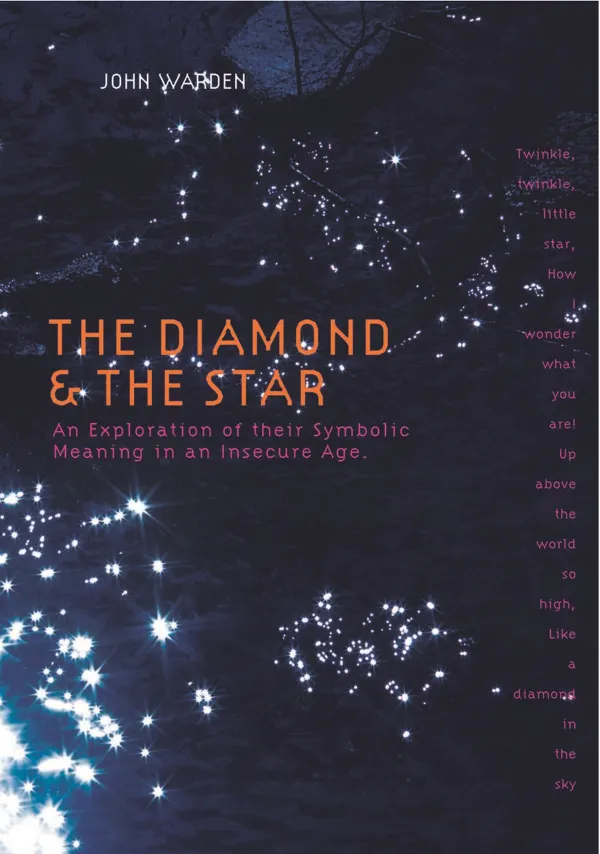 The Diamond and The Star : An Exploration Of Their Symbolic Meaning In An Insecure Age