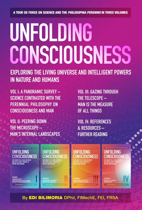 Unfolding Consciousness : Exploring the Living Universe and Intelligent Powers in Nature and Humans (Whole Set) 2nd edition
