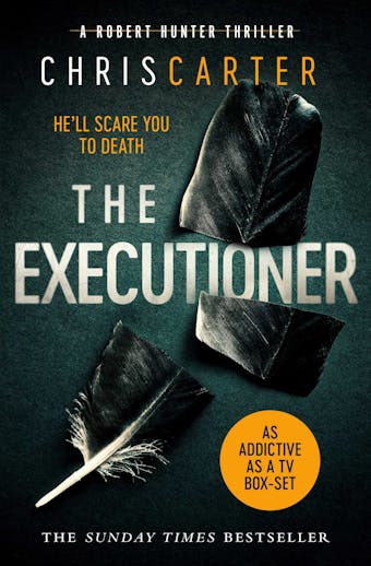 The Executioner: A brilliant serial killer thriller, featuring the unstoppable Robert Hunter