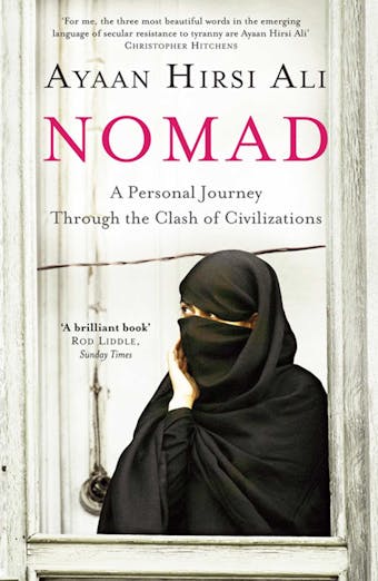 Nomad: A Personal Journey Through the Clash of Civilizations - undefined