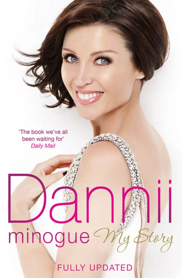 Dannii : My Story