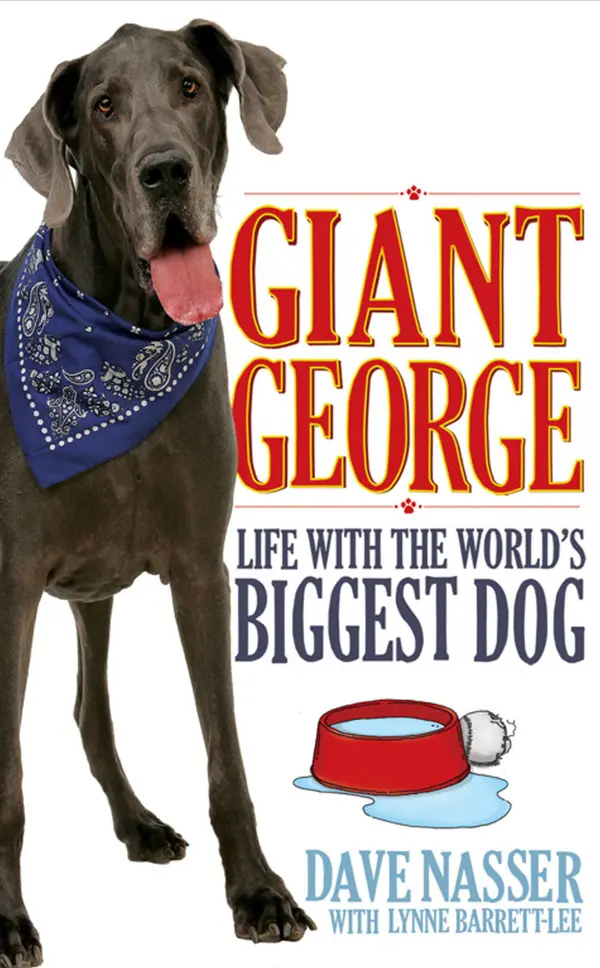 Giant George: Life With the World's Biggest Dog
