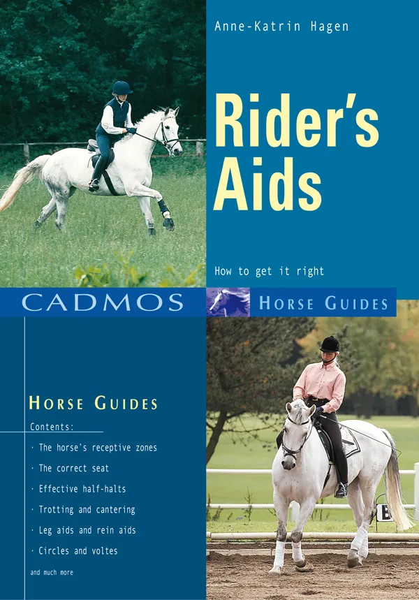 Rider's Aids : How to get it right