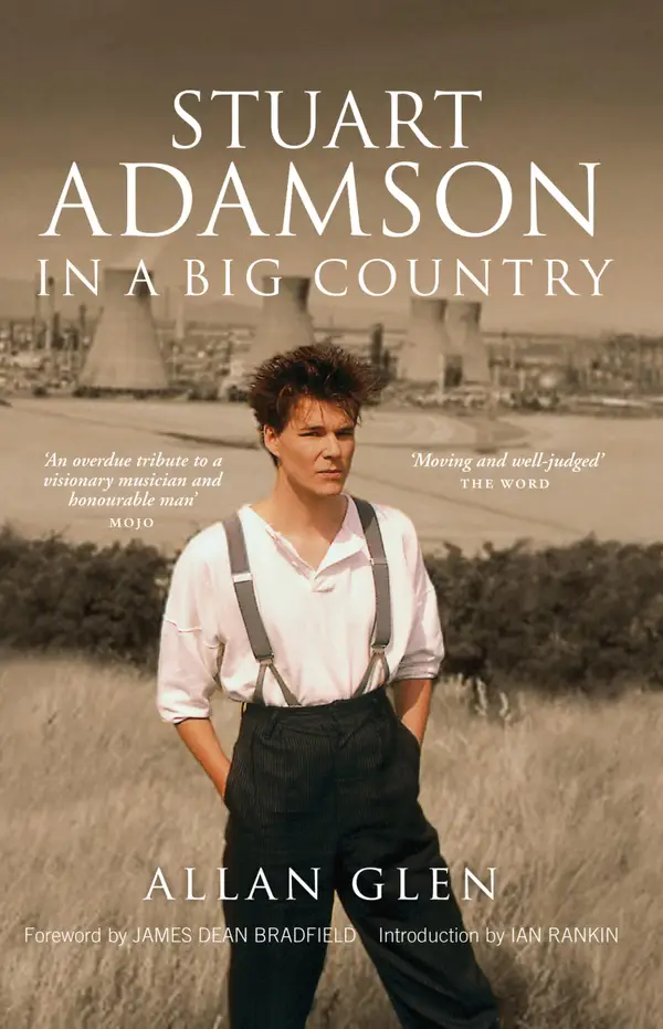 Stuart Adamson : In a Big Country