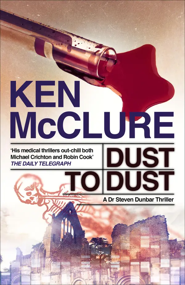 Dust to Dust : A Dr. Steven Dunbar Thriller (Book 8)