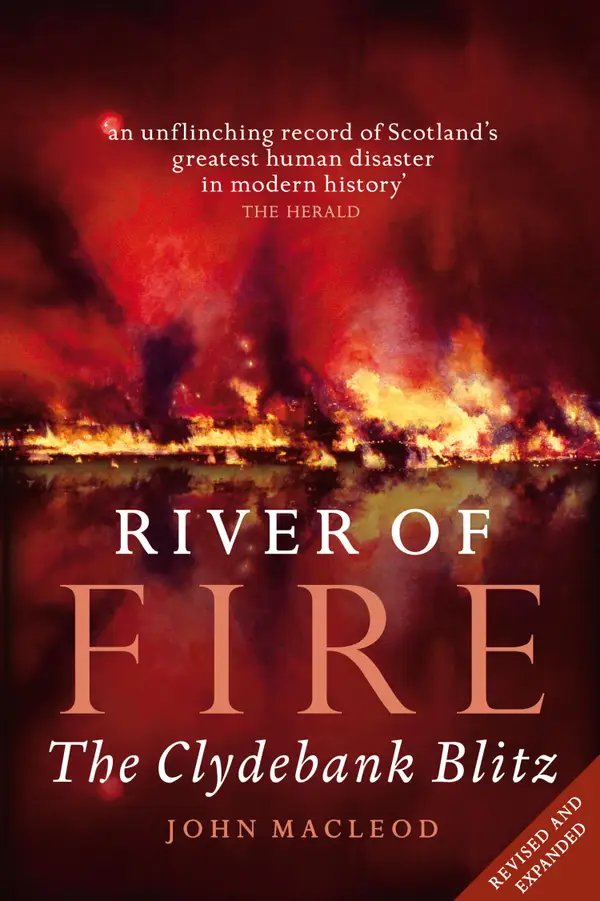 River of Fire : The Clydebank Blitz
