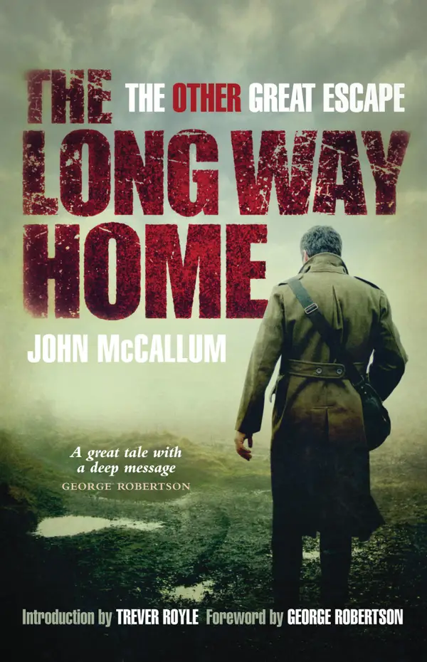 The Long Way Home : The Other Great Escape