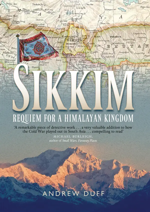 Sikkim : Requiem for a Himalayan Kingdom