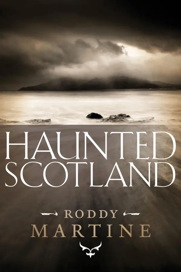 Haunted Scotland