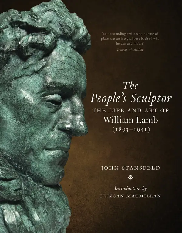 The People's Sculptor : The Life and Art of William Lamb