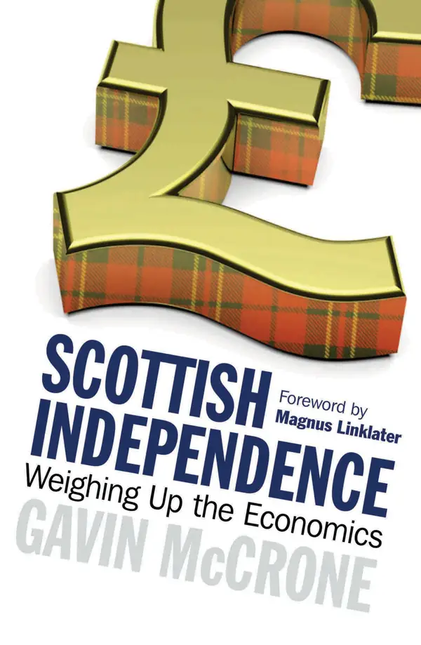 Scottish Independence : Weighing Up the Economics