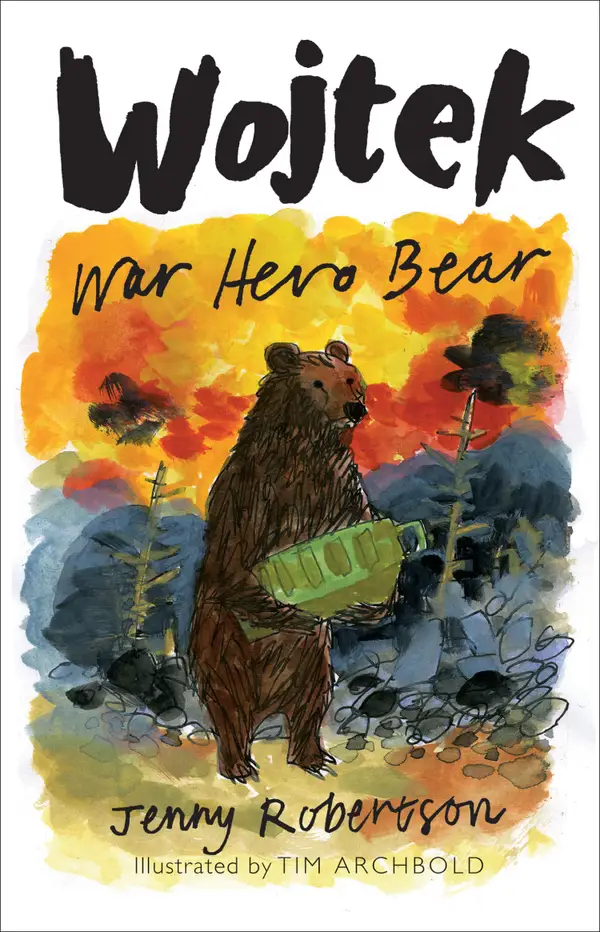 Wojtek: War Hero Bear : War Hero Bear