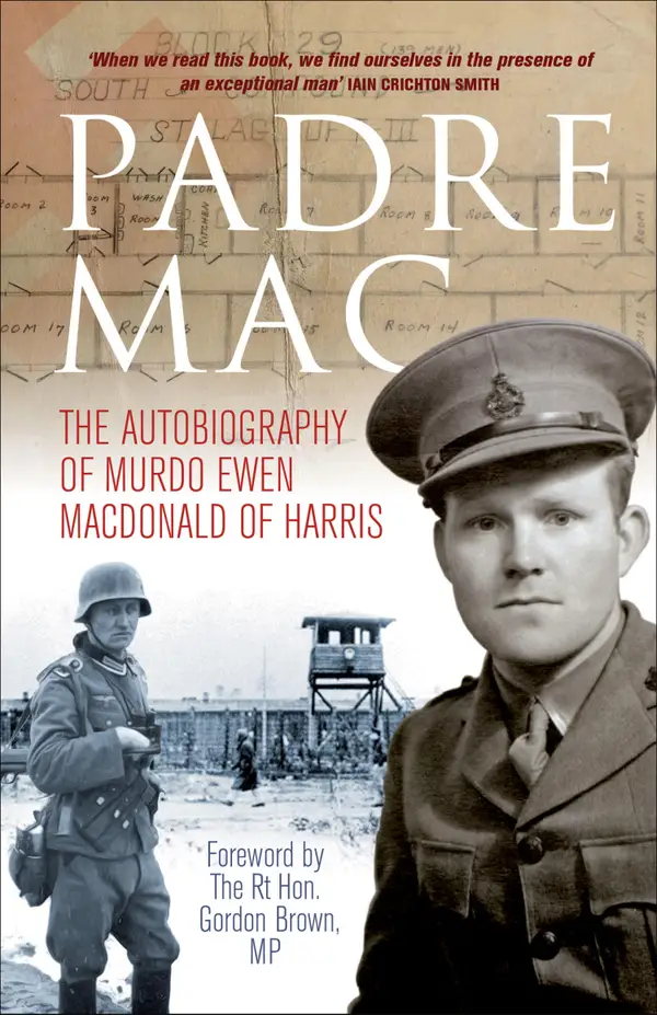Padre Mac : The Autobiography of Murdo Ewen Macdonald of Harris