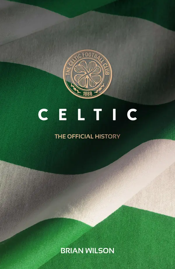Celtic : The Official History