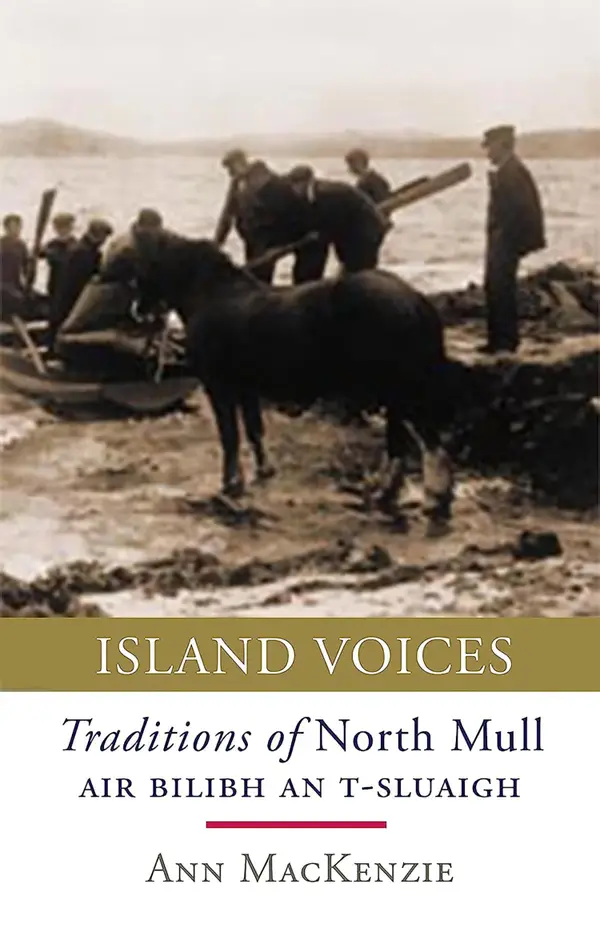 Island Voices : Traditions of North Mull