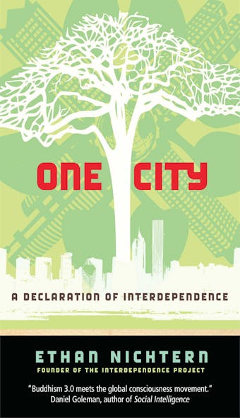 One City: A Declaration of Interdependence - undefined