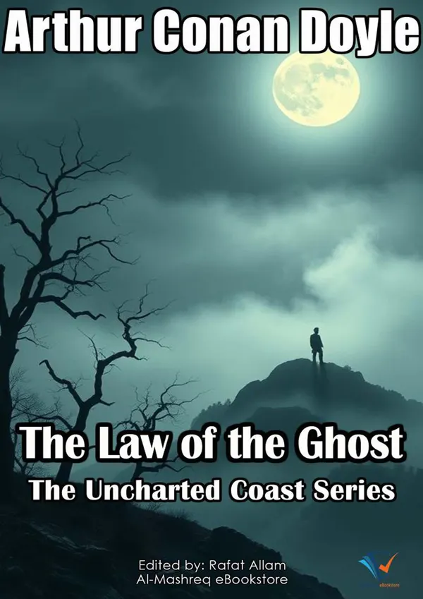 The Law of the Ghost : The Uncharted Coast Series